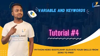 Tutorial-4 Variable and Keywords Python Tutorial Learn2Leads