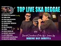 Download Lagu Fida AP X James AP X David Chandra - Dirimu Dan Dirinya - Live Ska Reggae Terbaru 2023 TRENDING