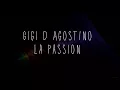 Gigi D'Agostino - La Passion (extended) (lyrics)