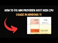 How to Fix WMI Provider Host High CPU Usage in Windows 11