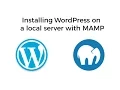Installing WordPress on your computer local server with MAMP