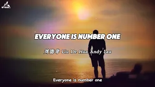 everyone is number one liu de hua andy lau lyrics translation