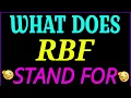 what does Rbf stand for Rbf full form what does Rbf mean Rbf meaning and definition