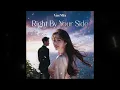 Right By Your Side – VueMix (Original Love Song)