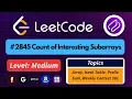 Count of Interesting Subarrays Prefix-sum techniques and modular arithmetic