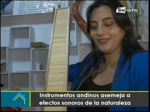 Instrumentos andinos asemeja a efectos sonores de la naturalez