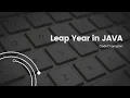 Java Leap Year Checker Mastering Date Validation Code Champion Tutorial