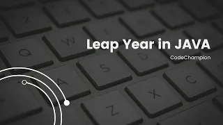 Java Leap Year Checker Mastering Date Validation Code Champion Tutorial