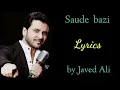 Saude bazi full song (lyrics) | Javed Ali | movie Aakrosh |