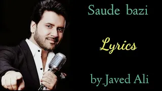 saude bazi full song lyrics javed ali movie aakrosh 
