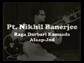 Raga Darbari | Pt. Nikhil Banerjee | Alaap & Jod (AIR)