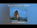 Download Lagu JALAN TENGAH - NAURA AYU (tokio live session) #cover