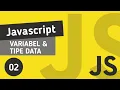 MATERI JAVASCRIPT - VARIABEL DAN TIPE DATA