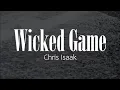 Download Lagu Chris Isaak - WICKED GAME | Lyrics Video