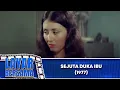 Download Lagu SEJUTA DUKA IBU 1977 FULL MOVIE | MARINI SOEJOSOEMARSONO, RUDY SALAM | LAYAR BERSAMA EXCLUSIVE