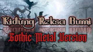 Download Kidung Reksa Bumi Javanesse Gothic Metal Version MP3