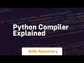 python compiler explained