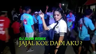 Download DJ Slow Remix Jajal Koe Dadi Aku Full Bass Original Mix By DJ No Drop MP3