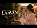 Laavan ❤️ | Jasmine Sandlas & Mofusion | Punjabi Love Song | Lyrics