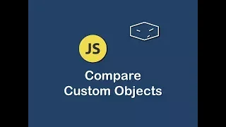 compare custom objects in javascript