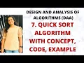 Quick Sort Algorithm - Concept Code Example Time Complexity L-7 DAA