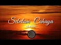 Download Lagu Letto Sebelum  Cahaya  🎵 (lirik)