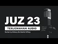 Download Lagu JUZ 23 Al Quran Terjemahan Audio Bahasa Indonesia | Mishary Bin Rashid AlAfasy