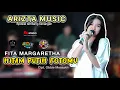 Download Lagu HITAM PUTIH FOTOMU🔸FITA MARGARETHA 🔸ARIZTA MUSIC JANDHUT🔸spesial tembang kenangan🔸koplo