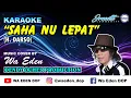 Download Lagu KARAOKE SAHA NU LEPAT - DARSO │ MUSIC COVER BY WA EDEN