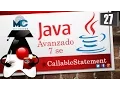 Tutorial Java 7 SE Avanzado - 27 CallableStatement