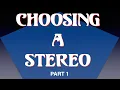 Lagu Choosing a stereo #1
