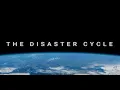 Download Lagu THE DISASTER CYCLE (Official Trailer)