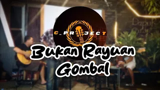 bukan rayuan gombal | judika | cover C_project