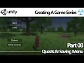 Unity Game Creator - Create a Game 08 Quests Saving Menu