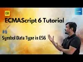 Symbol Data Type in ES6 JavaScript Tutorials in 2023