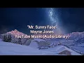 Download Lagu Wayne Jones ~ Mr. Sunny Face