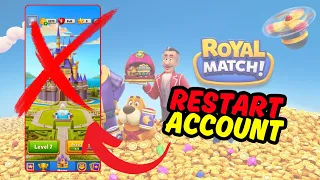 How to Restart Royal Match Account Back to Level 1