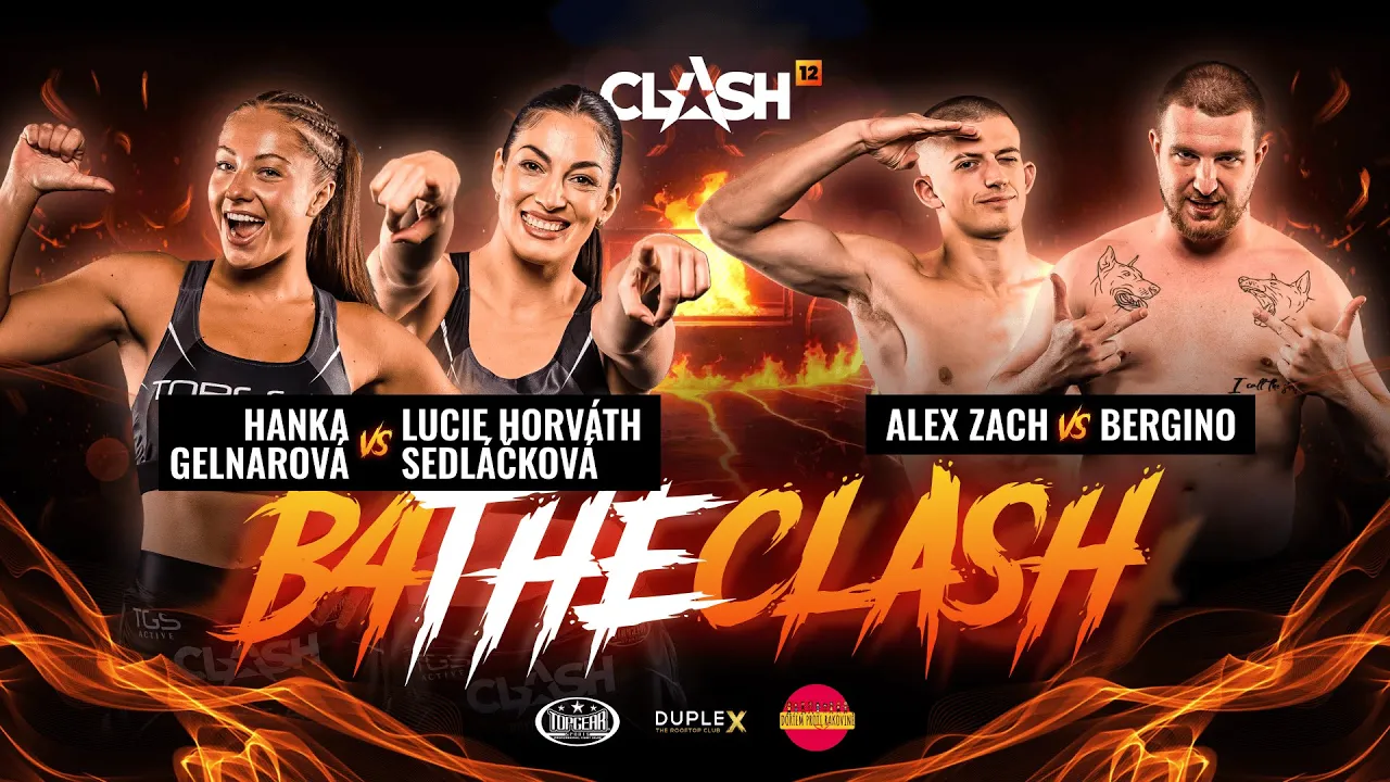 B4THECLASH: Hanka Gelnarová vs Lucie Horváth Sedláčková + Alex Zach vs Bergino CLASH 12