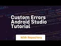custom errors android studio tutorial