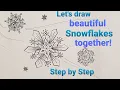 Let s draw beautiful Snowflakes Step by step