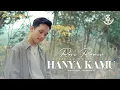 Download Lagu Revo Ramon - Hanya Kamu (Official Music Video)