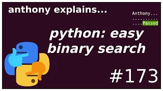 python binary search the easy way interview tips intermediate anthony explains