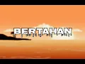 BERTAHAN - Rocket Rockers (Lyric)