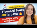 Java Program to Print Fibonacci Series Java Programming for Beginners by Shubhangi Ma am