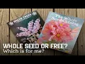 What s the Difference Between The Whole Seed Catalog and Free Catalog