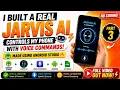 I Built a REAL JARVIS AI Assistant Controls My Phone with Voice Commands Android Studio Project