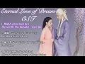Download Lagu [Full Playlist] Eternal Love of Dream 三生三世十枕上书  OST Album w/ ENG Sub