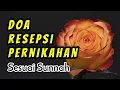Download Lagu Doa Resepsi Pernikahan Sesuai Sunnah | Bahasa Arab dan Artinya