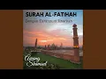 Download Lagu Surah Al-Fatihah Dengan Tarannum Jiharkah