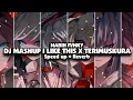 Download Lagu DJ MASHUP I LIKE THIS X TERIMUSKURA (Speed up + Reverb)